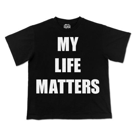 My Life Matters